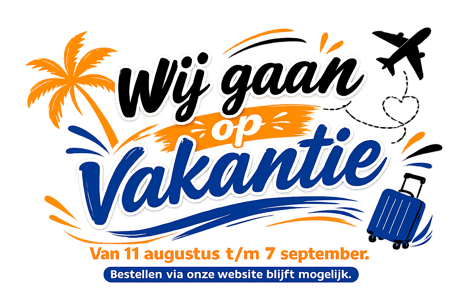 ...wij gaan op vakantie!
